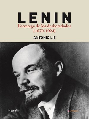 cover image of Lenin. Estratega de los desheredados. (1870-1924)